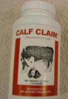 Calf Claim 5 oz - Flavored lick for use on newborn calves of first-calf heifers and orphan calves. Helps the cow to recognize and respond to the calf.